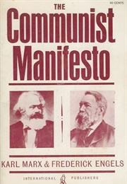 The Communist Manifesto (Karl Marx and Friedrich Engels)