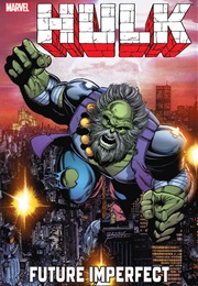 Hulk: Future Imperfect (Hulk: Future Imperfect #1-2)