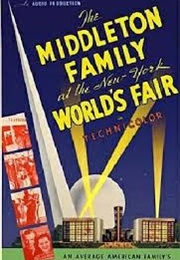 The Middleton Family at the New York World's Fair (1939)