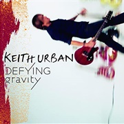 Keith Urban - Defying Gravity