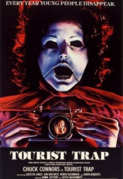 Tourist Trap - "Every Year Young People Disappear." (1979)