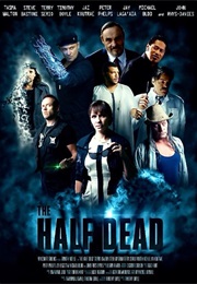 The Half Dead (2015)