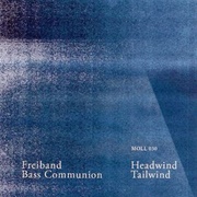 Bass Communion - Headwind/Tailwind