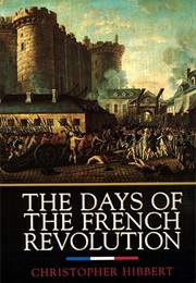 Days of the French Revolution Hibbert (Christopher Hibbert)