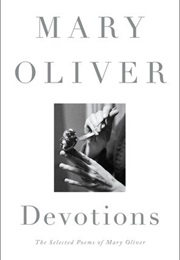 Devotions (Mary Oliver)