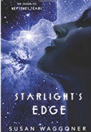 Starlight&#39;s Edge (Susan Waggoner&#39;s)