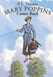Mary Poppins Comes Back (P.L. Travers)