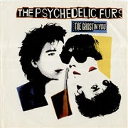 Psychedelic Furs - The Ghost in You
