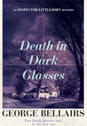 Death in Dark Glasses (George Bellairs)