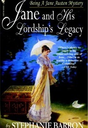 Jane and His Lordship's Legacy (Stephanie Barron)