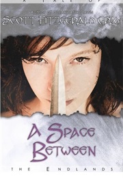 A Space Between (Scott Fitzgerald Gray)