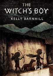 The Witch's Boy (Kelly Barnhill)