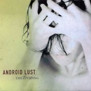 Android Lust — Division