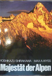 Majestät Der Alpen (Shirakawa / Wyss)