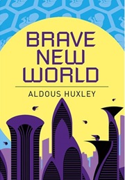 Brave New World (Aldous Huxley)