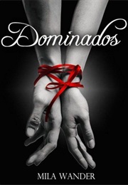 Dominados (Mila Wander)