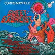Curtis Mayfield - Sweet Exorcist