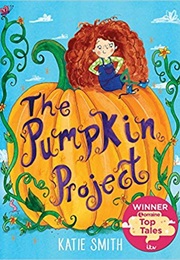 The Pumpkin Project (Katie Smith)