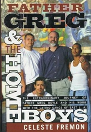 Father Greg and the Homeboys (Celeste Fremon)