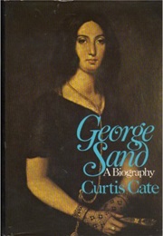 George Sand (Curtis Cate)