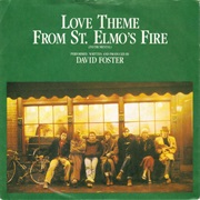 Love Theme From St. Elmo's Fire - David Foster
