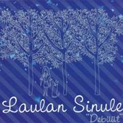 Laulan Sinule - Debüüt
