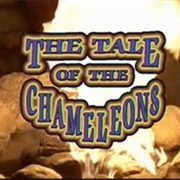 The Tale of the Chameleons