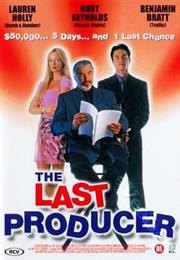 The Last Producer (Burt Reynolds)