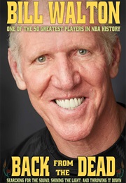 Back From the Dead (Bill Walton)