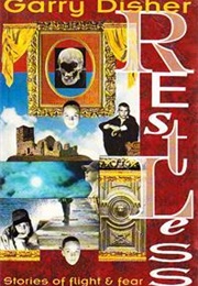 Restless: Stories of Flight & Fear (Garry Disher)