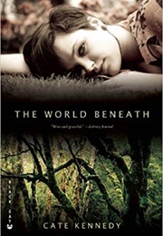 The World Beneath (Cate Kennedy)