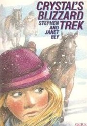 Crystals Blizzard Trek (Stephen A. Bly)