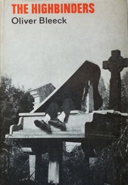 The Highbinders (Oliver Bleeck)