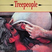 Treepeople - Something Vicious for Tomorrow