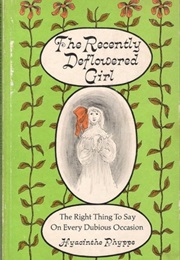 The Recently Deflowered Girl (Hyacinthe Phypps,  Mel Juffe, Edward Gorey)