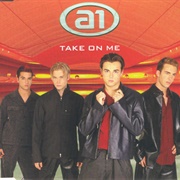 Take on Me - A1