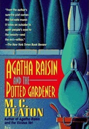 Agatha Raisin and the Potted Gardener (M.C. Beaton)
