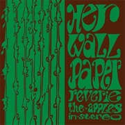 The Apples in Stereo - Her Wallpaper Reverie