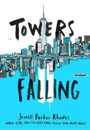 Towers Falling (Jewell Parker Rhodes)