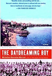 The Daydreaming Boy (Micheline Aharonian Marcom)