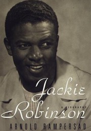 Jackie Robinson: A Biography (Arnold Rampersad)
