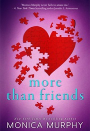 More Than Friends (Monica Murphy)