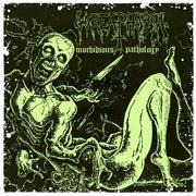 Goreaphobia - Morbidious Pathology