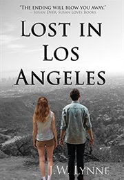 Lost in Los Angeles (J.W. Lynne)
