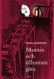 Mumin Och Tillvarons Gåta (Jukka Laajarinne)