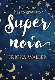 Supernova (Ericka Walker)