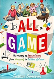 It's All a Game (Tristan Donovan)