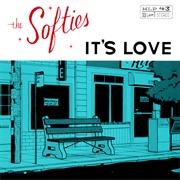 The Softies - It's Love