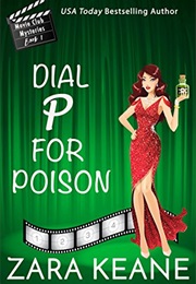 Dial P for Poison (Zara Keane)