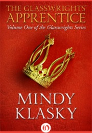 The Glasswrights' Apprentice (Mindy Klasky)